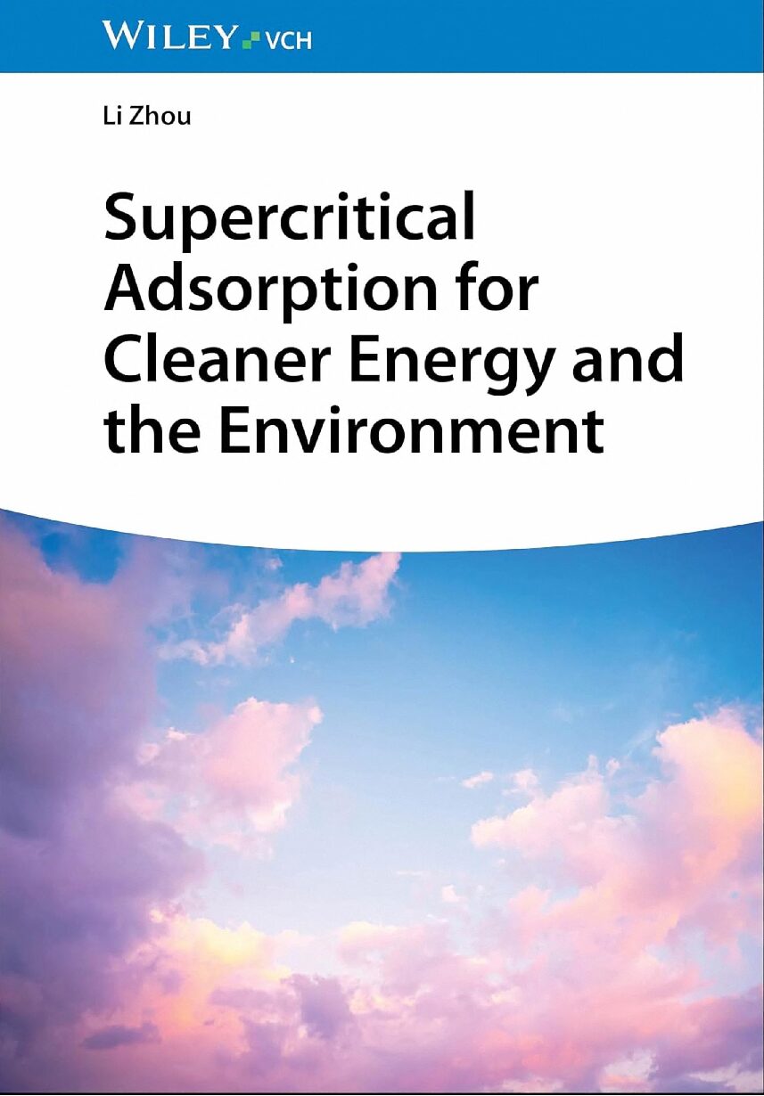 eBook [PDF] Supercritical Adsorption for Cleaner Energy and the Environment By Zhou L