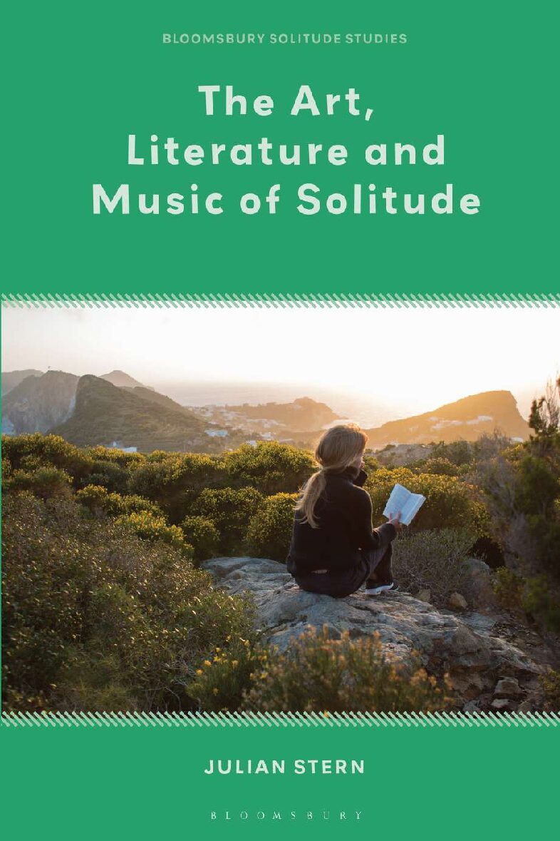 eBook [PDF] The Art, Literature and Music of Solitude By Julian Stern
