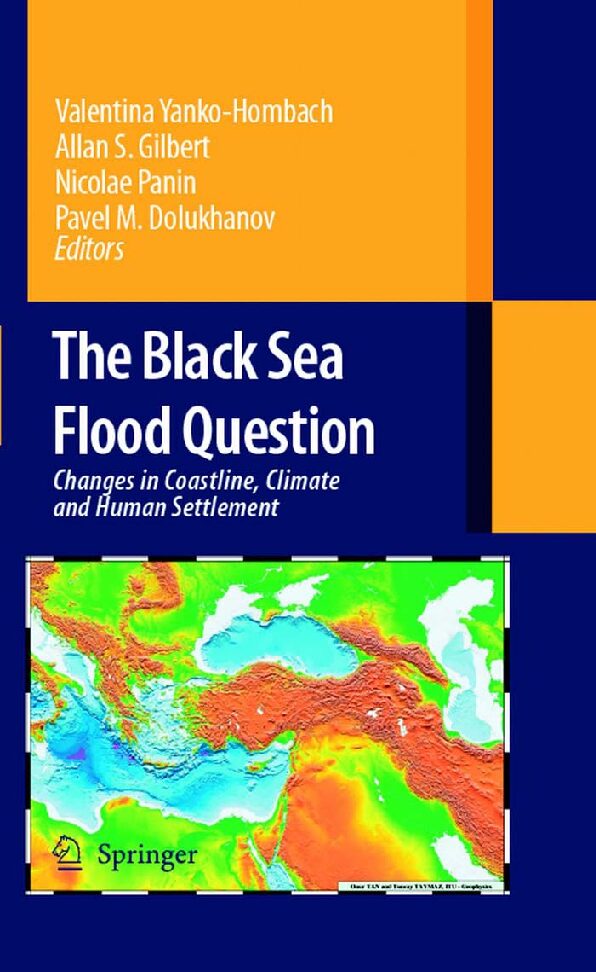 eBook [PDF] The Black Sea Flood Question By Valentina Yanko Hombach Allan S. Gilbert, Nicolae Panin, Pavel