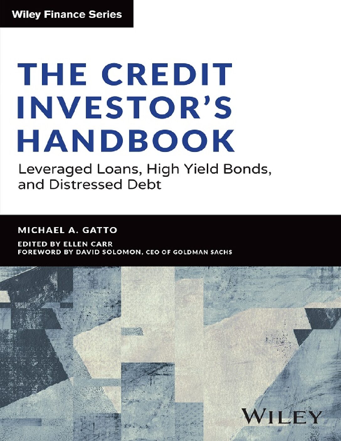 eBook [PDF] The Credit Investor's Handbook Leveraged Loans, High Yield Bonds, and Distressed Debt By Michael Gatto
