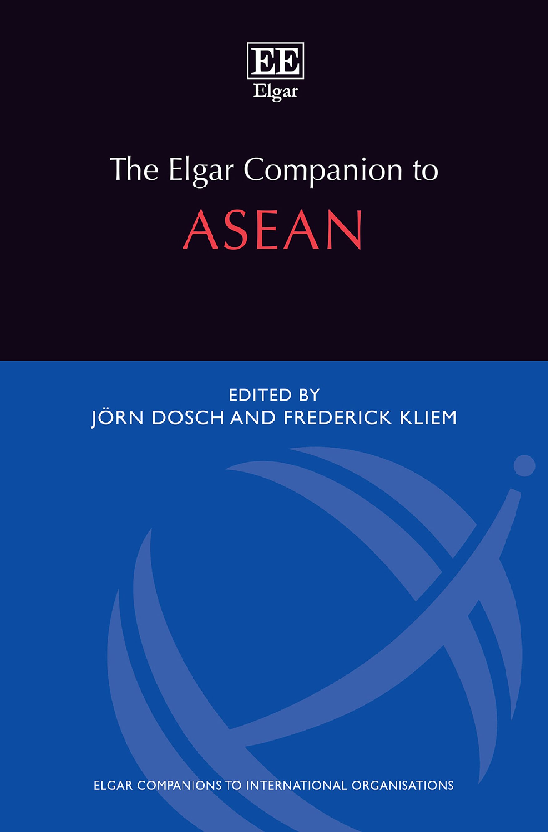 eBook [PDF] The Elgar Companion to ASEAN By Jörn Dosch, Frederick Kliem