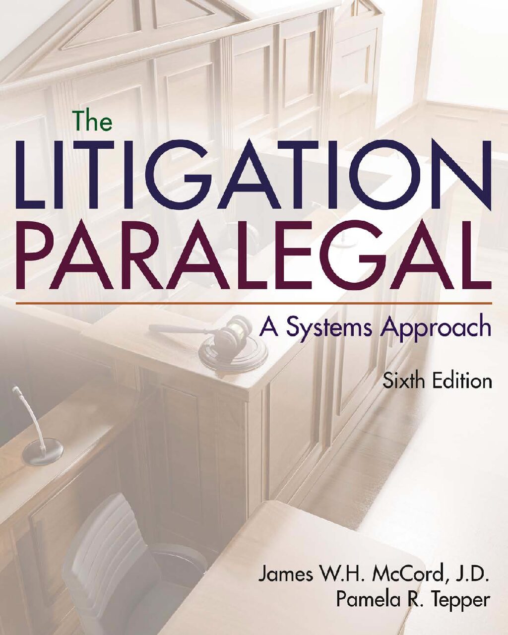 eBook [PDF] The Litigation Paralegal A Systems Approach 6th Edition By James W. H. McCord, Pamela Tepper