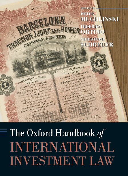 eBook [PDF] The Oxford Handbook of International Investment Law By Peter Muchlinski_ Federico Ortino_ Christoph Schreuer