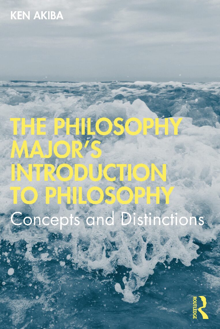 eBook [PDF] The Philosophy Major’s Introduction To Philosophy Concepts And Distinctions By Ken Akiba