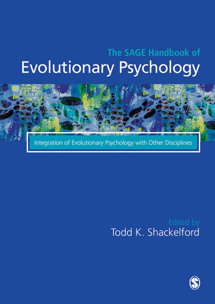 eBook [PDF] The Sage Handbook of Evolutionary Psychology Integration of Evolutionary Psychology with Other Disciplines By Todd K. Shackelford