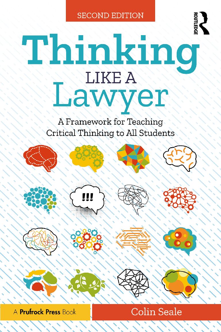 eBook [PDF] Thinking Like a Lawyer A Framework for Teaching Critical Thinking to All Students 2nd Edition By Colin Seale