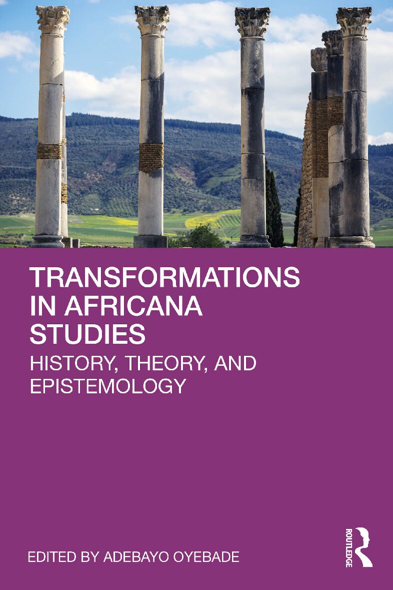 eBook [PDF] Transformations in Africana Studies History, Theory, and Epistemology By Adebayo Oyebade