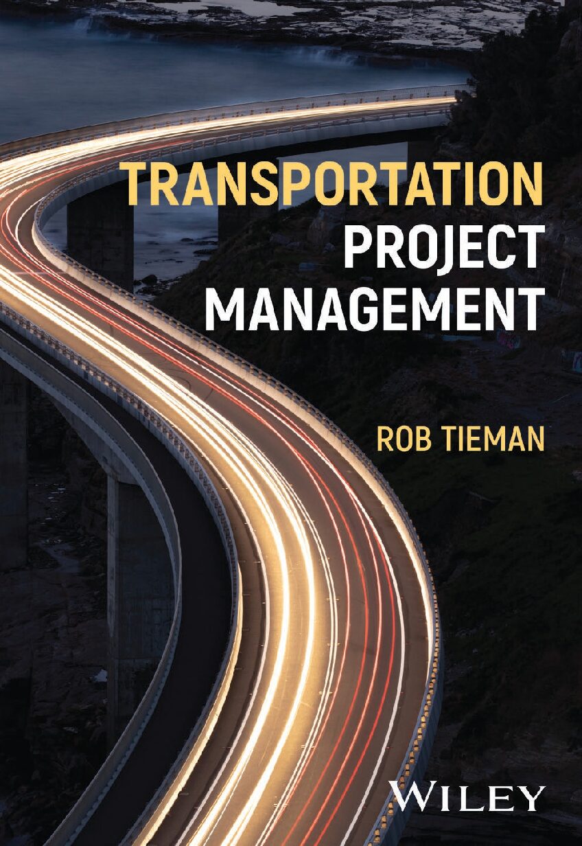 eBook [PDF] Transportation Project Management By Rob Tieman