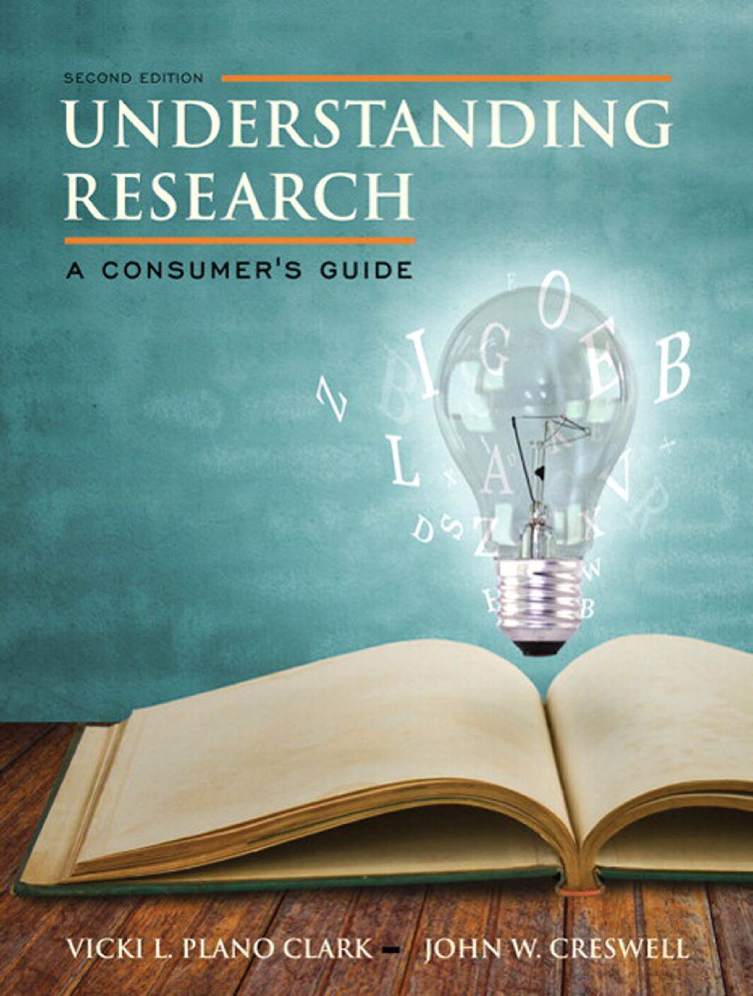 eBook [PDF] Understanding Research A Consumer's Guide 2nd Edition By Vicki L. Plano Clark, John W. Creswell