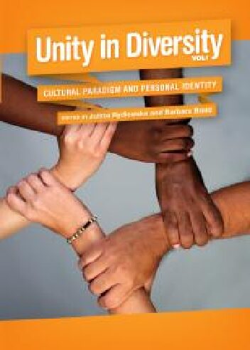 eBook [PDF] Unity in Diversity, Volume 1 Cultural Paradigm and Personal Identity By Julitta Rydlewska, Barbara Braid