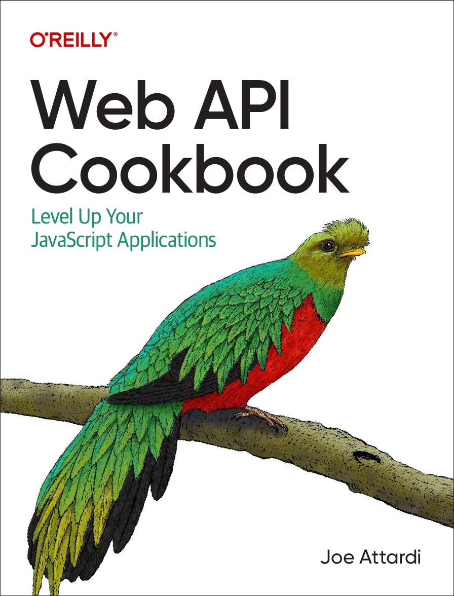 eBook [PDF] Web API Cookbook Level Up Your Javascript Applications By Joe Atardi