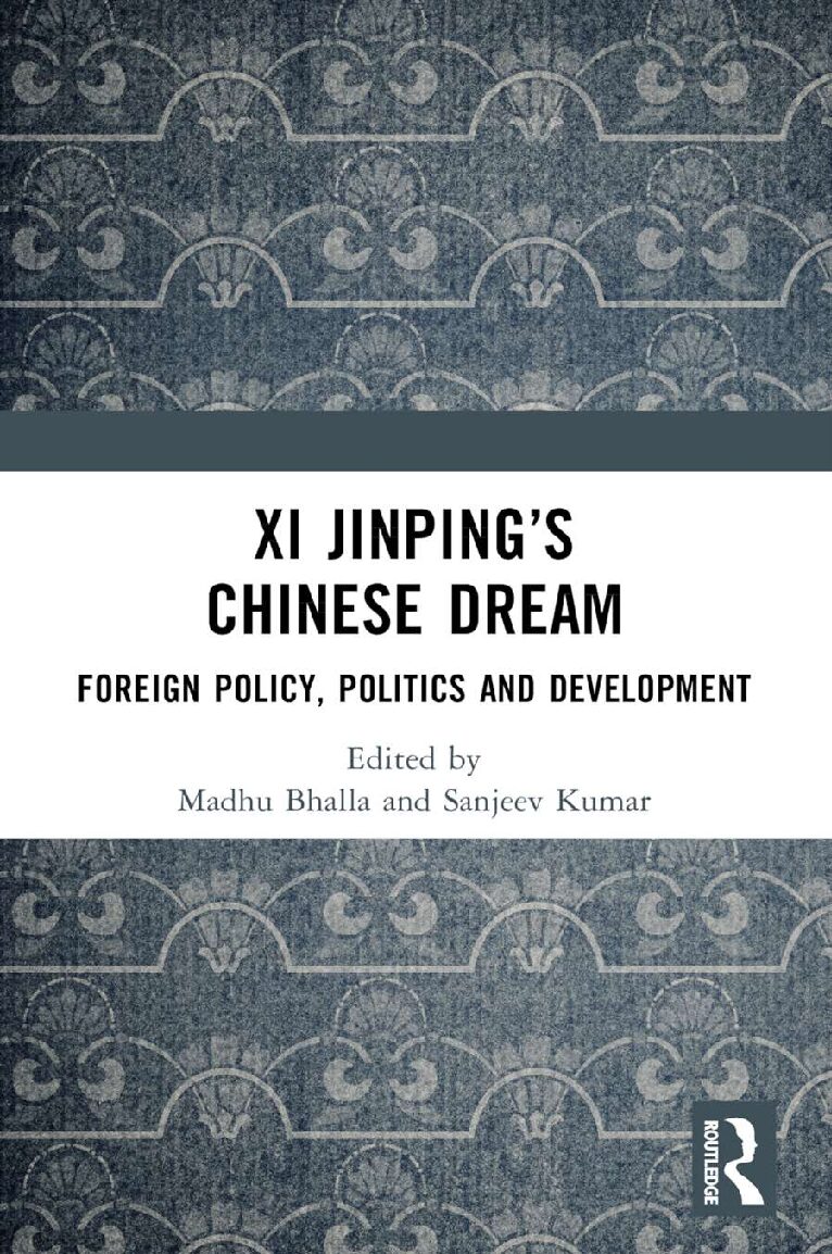 eBook [PDF] Xi Jinping’s Chinese Dream Foreign Policy, Politics and Development By Madhu Bhalla, Sanjeev Kumar