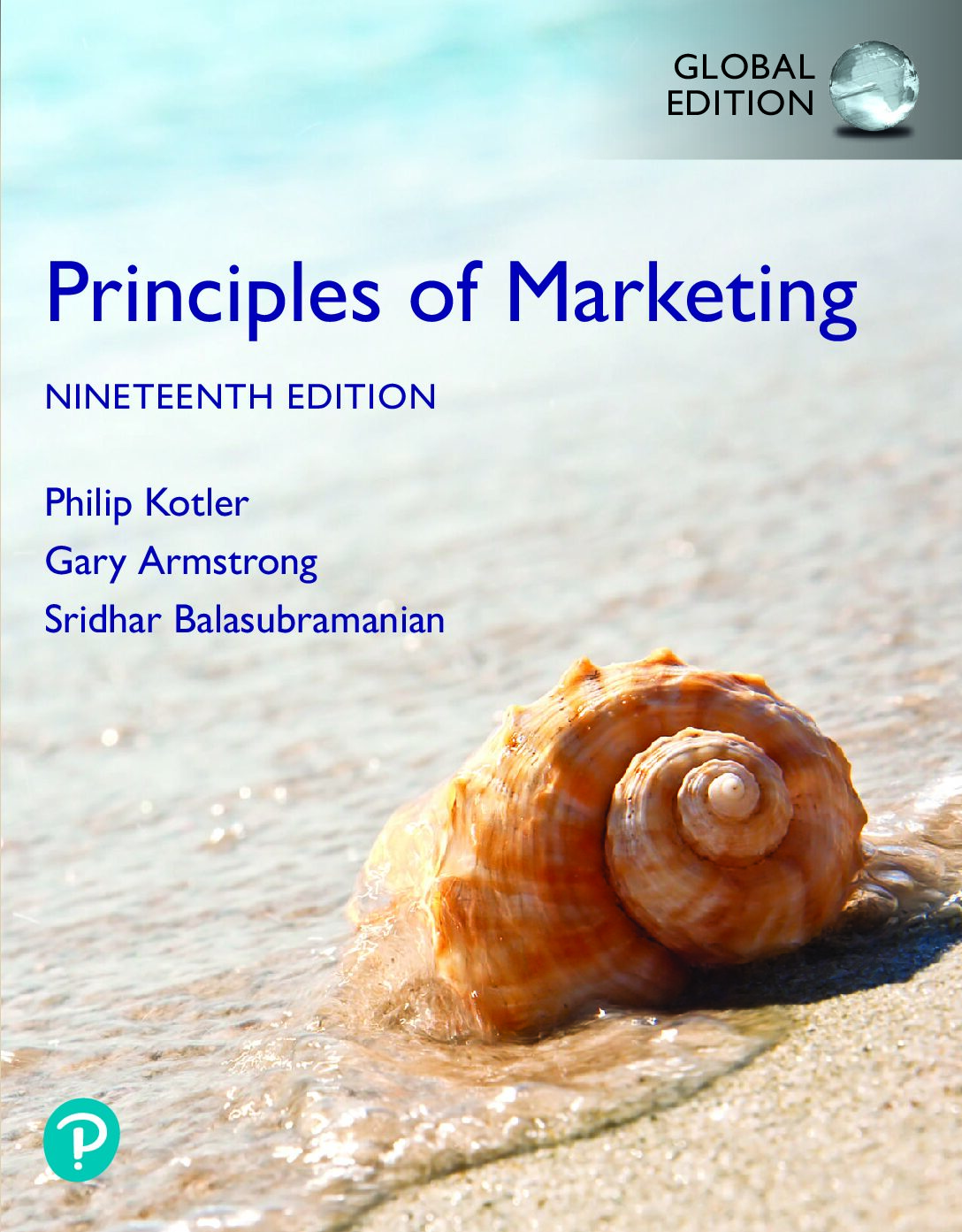 eBook Principles of Marketing (Globle Edition) 19th Edition By Philip Kotler, Gary Armstrong, Sridhar Balasubramanian