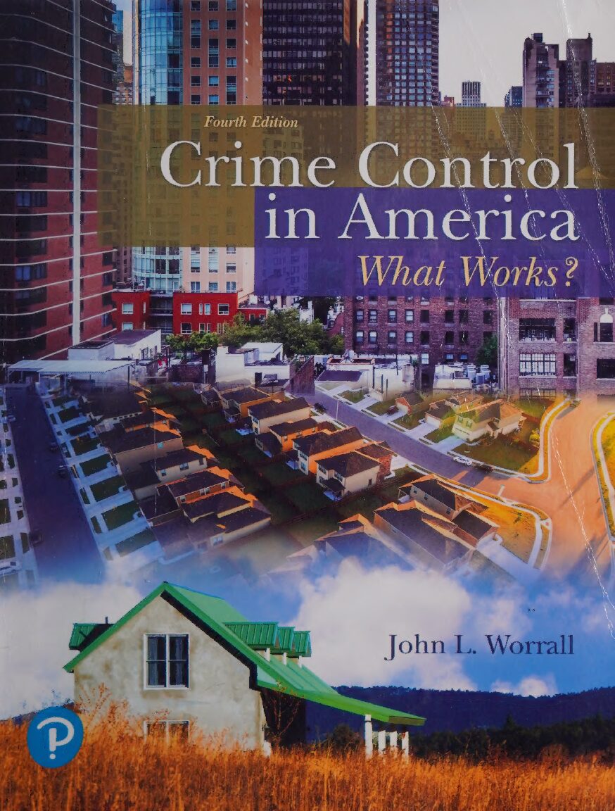 eBook Scan [PDF] Crime Control in America What Works 4th edition By John Worrall