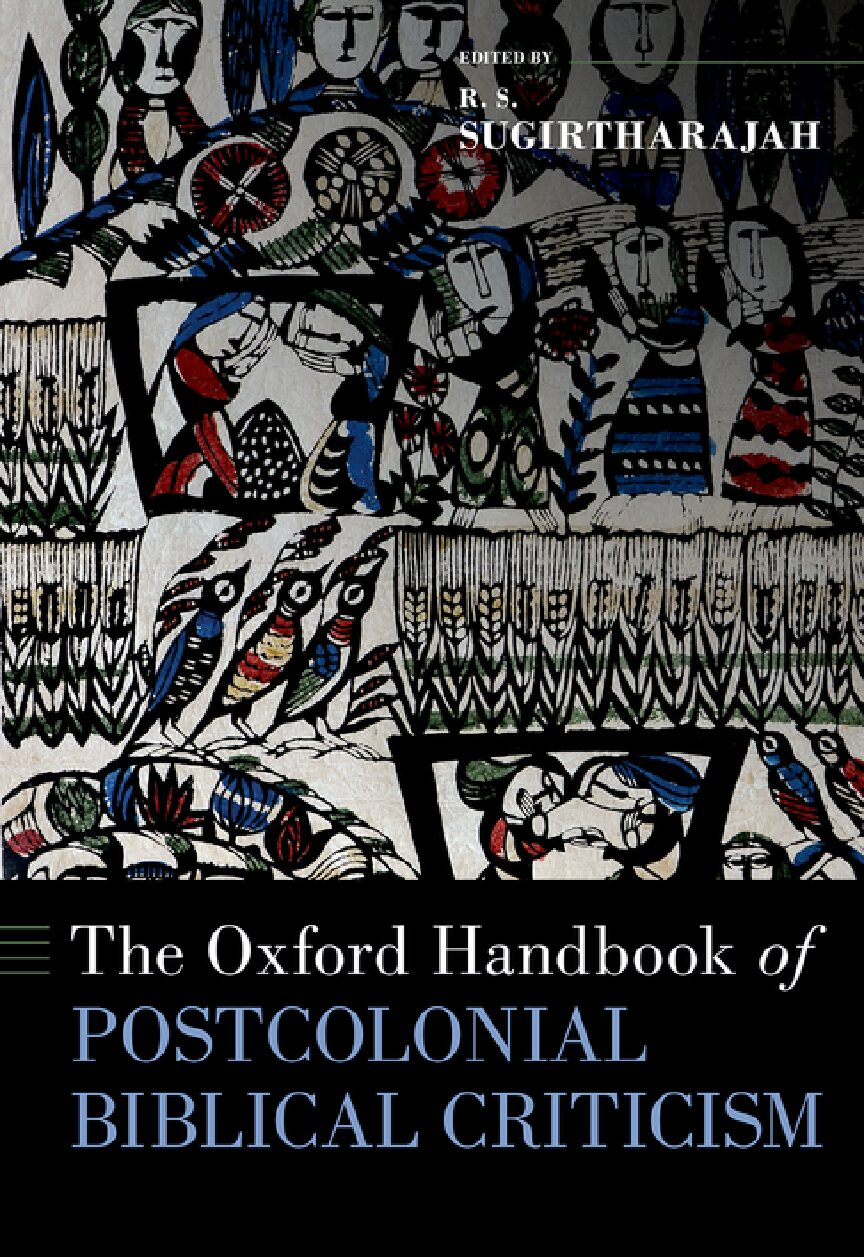 eBook The Oxford Handbook of Postcolonial Biblical Criticism 1th Edition By Sugirtharajah