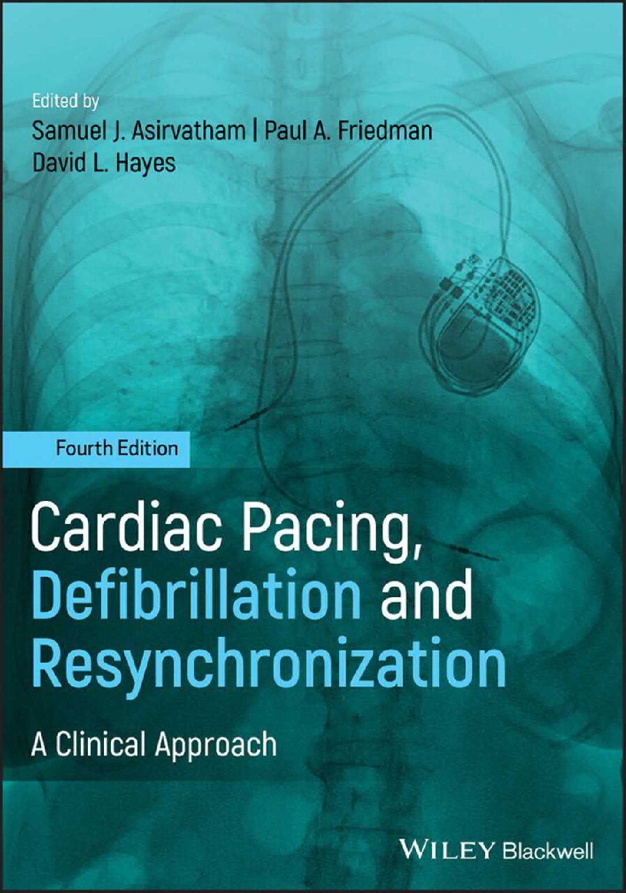ebook [PDF] Cardiac Pacing Defibrillation and Resynchronization By David L. Hayes , Samuel J. Asirvatham, Paul A.  David L. Ha