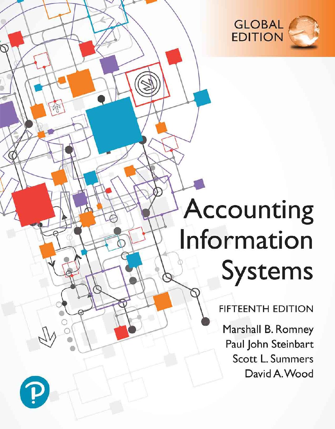 eBook [PDF] Accounting Information Systems 15th Global Edition By Marshall B Romney; Paul John Steinbart; Scott L Summers