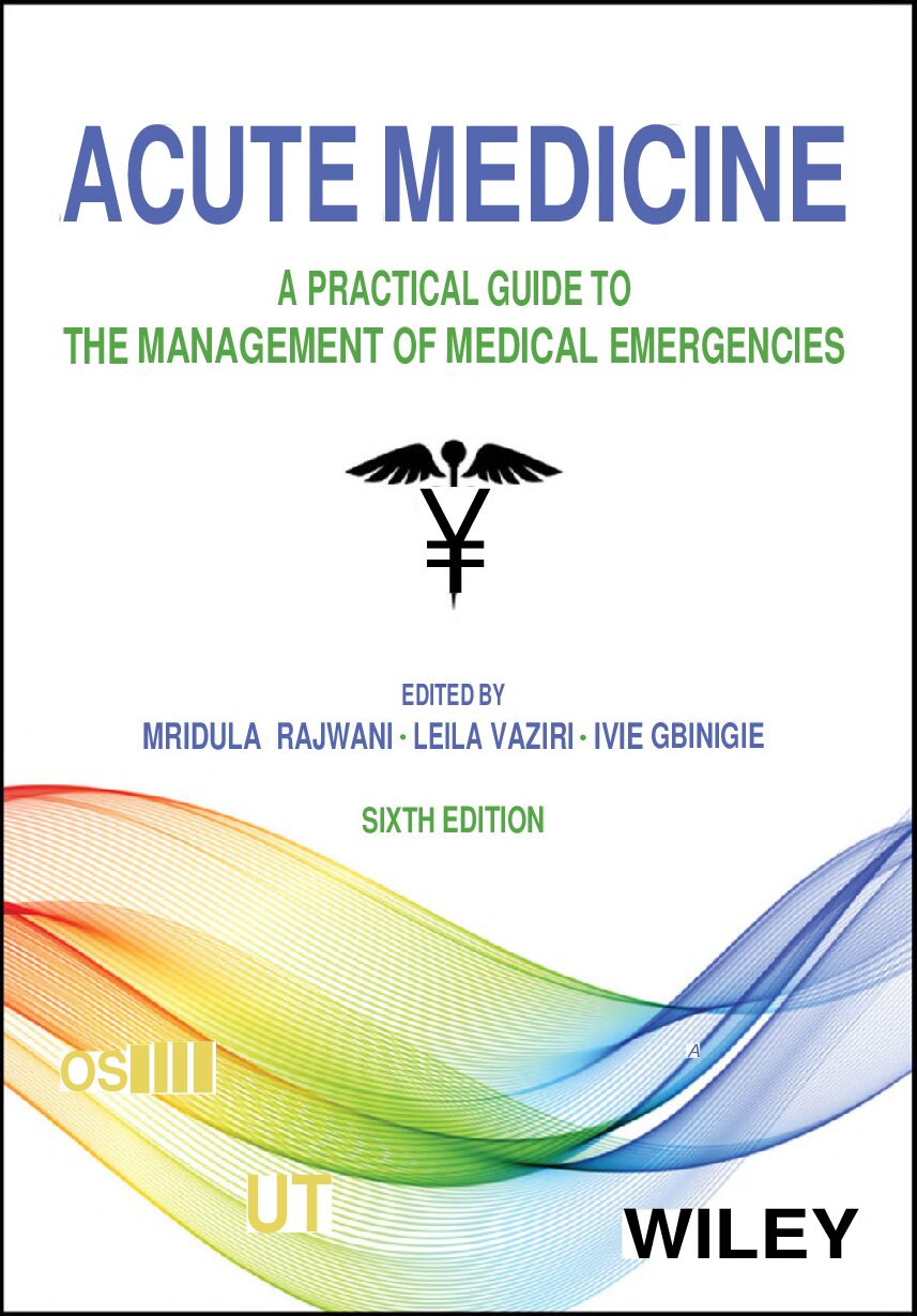 eBook [PDF] Acute Medicine A Practical Guide to the Management of Medical Emergencies 6th Edition By Mridula Rajwani