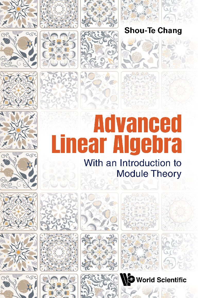 eBook [PDF] Advanced Linear Algebra With An Introduction To Module Theory By Shou-te Chang