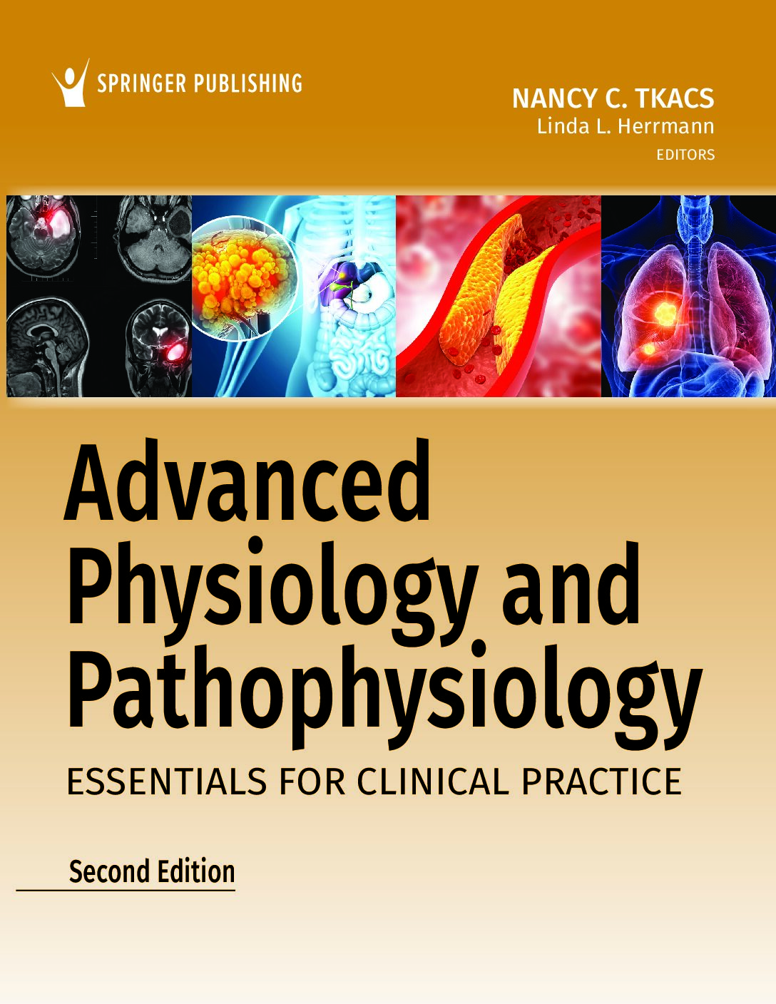 eBook [PDF] Advanced physiology and pathophysiology ESSENTIALS FOR CLINICAL PRACTICE 2nd Edition By Nancy Tkacs PhD RN, Array