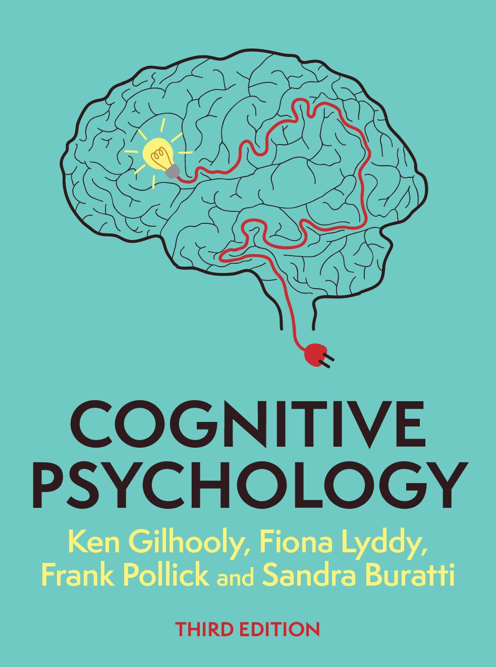 eBook [PDF] Cognitive Psychology 3rd Edition By Ken Gilhooly, Fiona Lyddy, Frank Pollick and Sandra Buratti