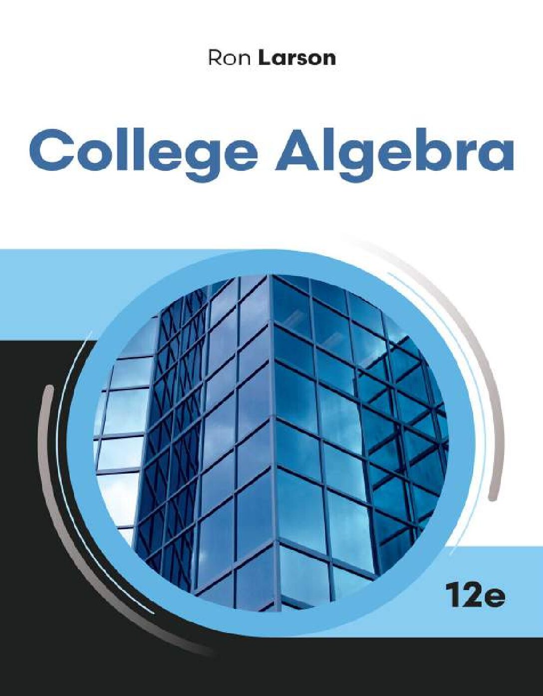 eBook [PDF] College Algebra 12th Edition Ron Larson