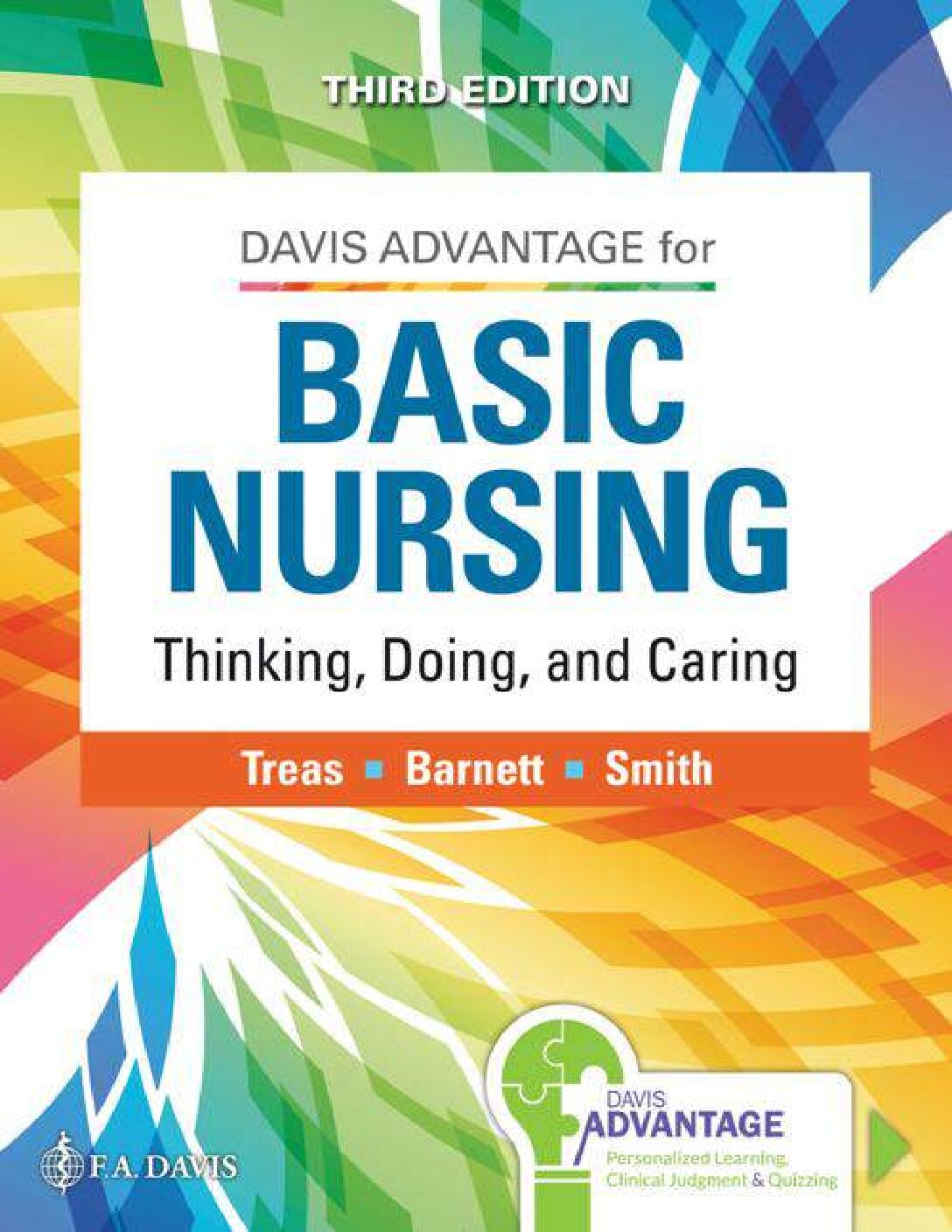 eBook [PDF] Davis Advantage for Basic Nursing Thinking, Doing, and caring 3rd Edition By Leslie S_ Treas  RN  CPNP-PC  NNP-BC, Judith M