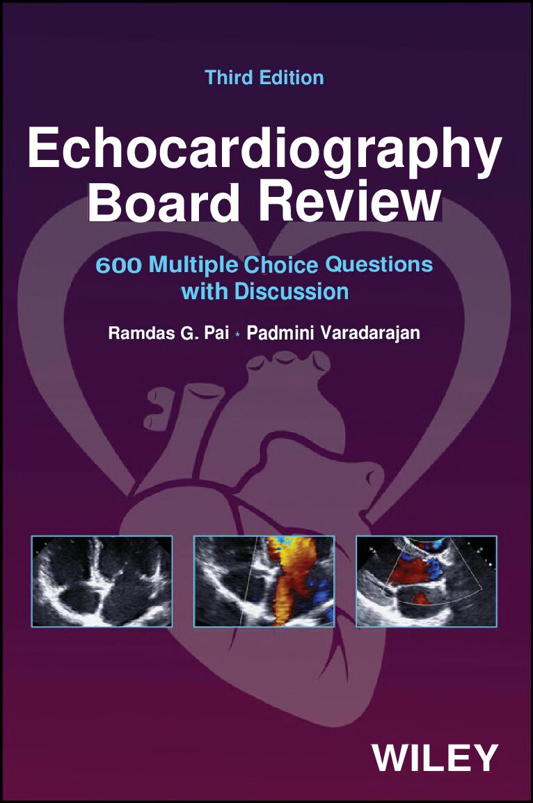 eBook [PDF] Echocardiography Board Review 3rd edition By Ramdas G. Pai Padmini Varadarajan