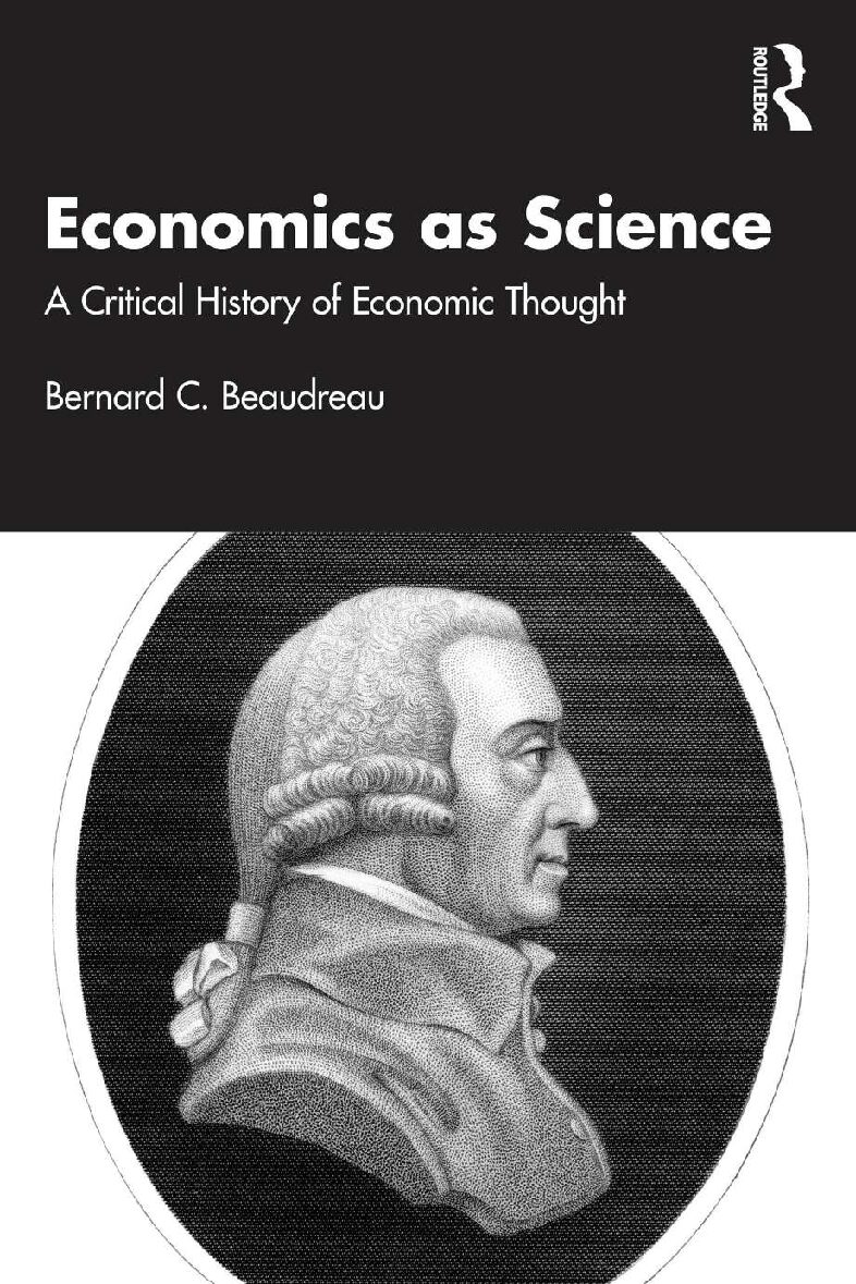 eBook [PDF] Economics as Science A Critical History of Economic Thought By Bernard C. Beaudreau