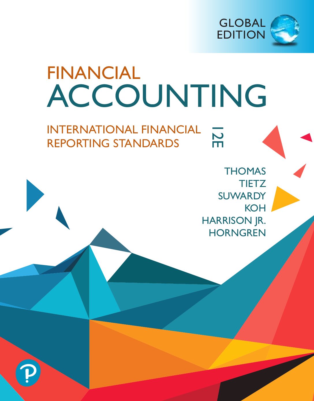 eBook [PDF] Financial Accounting, International Financial Reporting Standards, 12th Global Edition ByThomas, Tietz, Harrison  Nobles