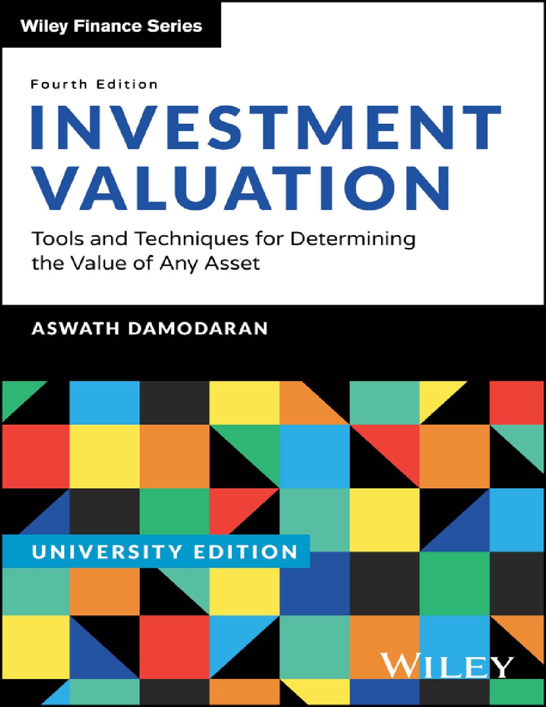 eBook [PDF] Investment Valuation Tools and Techniques for Determining 4th University Edition By Aswath Damodaran
