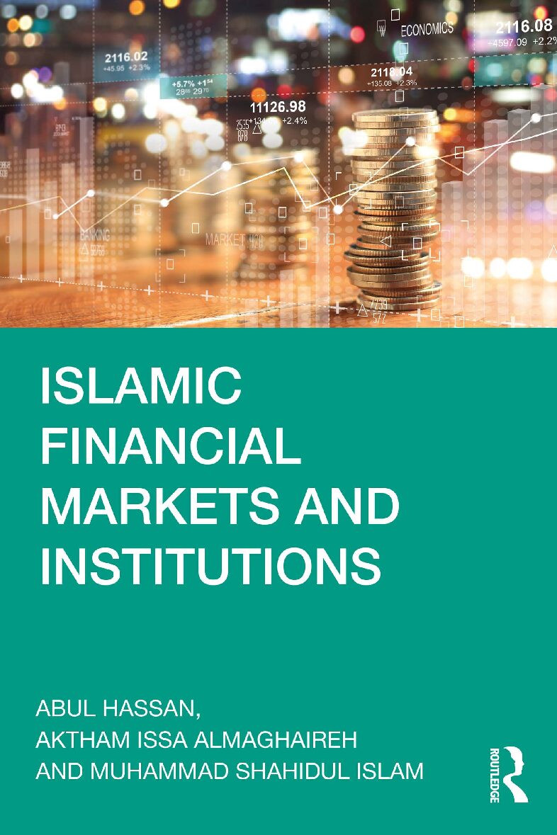 eBook [PDF] Islamic Financial Markets and Institutions By Abul Hassan, Aktham Issa Almaghaireh