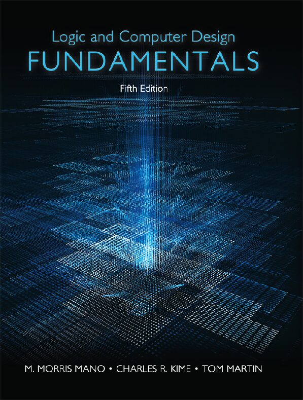 eBook [PDF] Logic and Computer Design Fundamentals 5th Edition By Mano, M Morris, Kime, Charles, Martin, Tom