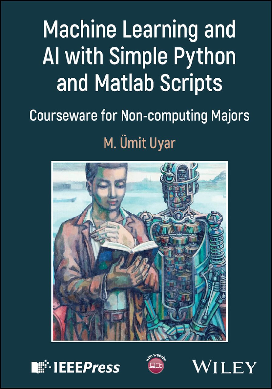 eBook [PDF] Machine Learning and AI with Simple Python and Matlab Scripts By M. Ümit Uyar
