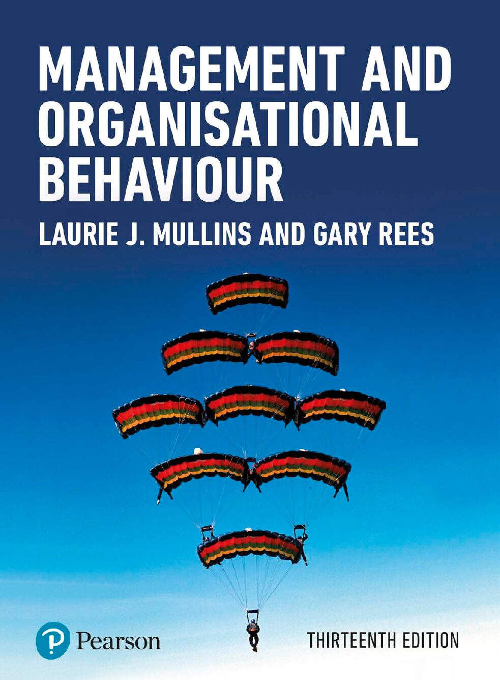 eBook [PDF] Management and Organisational Behaviour 13th Edition By Laurie Mullins, Gary Rees