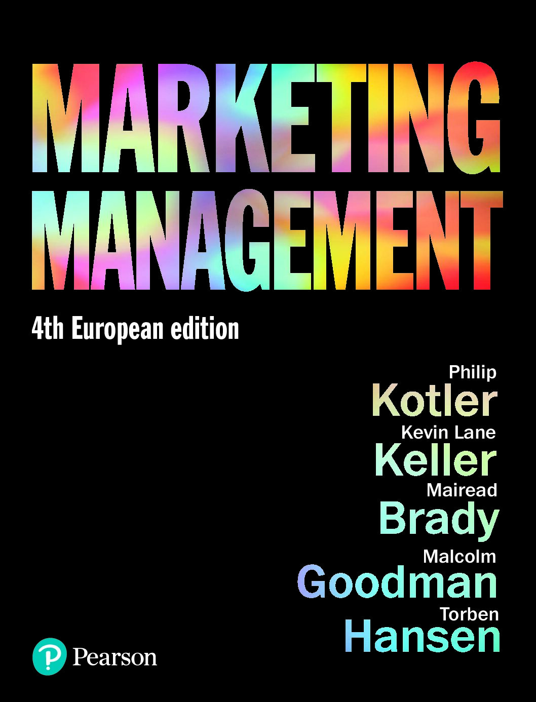 eBook [PDF] Marketing Management 4th European Edition By Phil T. Kotler, Kevin Lane Keller, Malcolm Goodman, Dr Mairead B