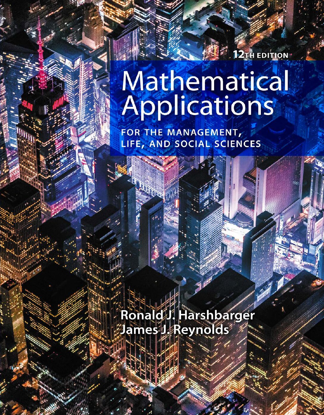 eBook [PDF] Mathematical Applications for the Management, Life and Social Sciences 12th Edition By Ronald J. Harshbarger