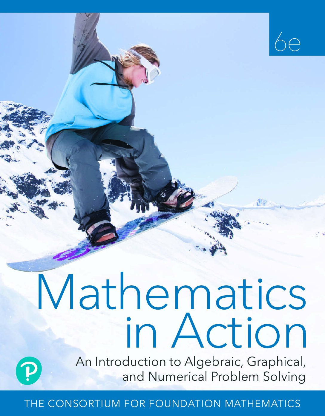 eBook [PDF] Mathematics in Action An Introduction to Algebraic, Graphical, and Numerical Problem Solving 6th Edition