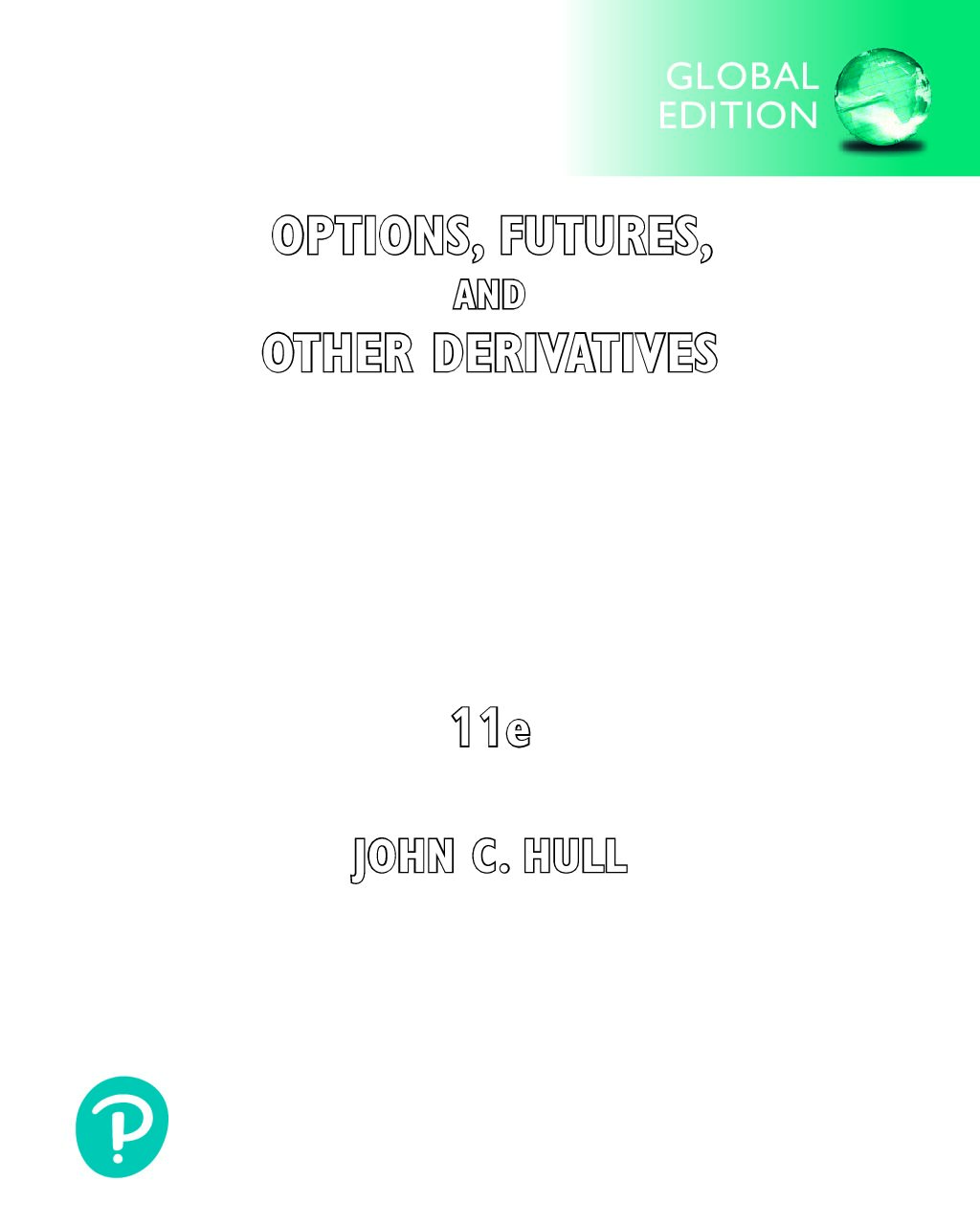 eBook [PDF] Options, Futures, and Other Derivatives, 11th Global Edition By John Hull