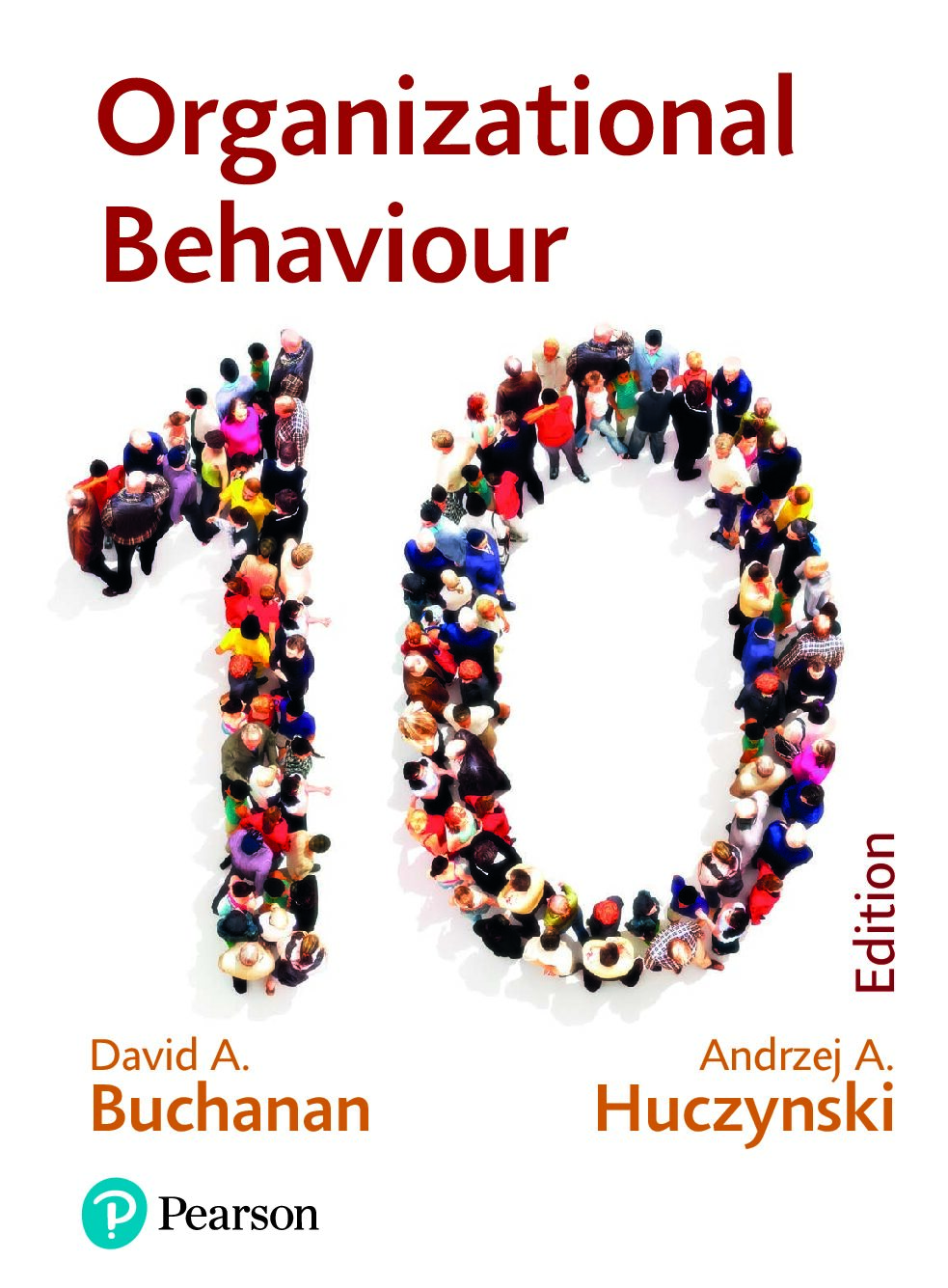 eBook [PDF] Organizational Behaviour 10th Edition By David A. Buchanan_ Andrzej A. Huczynski