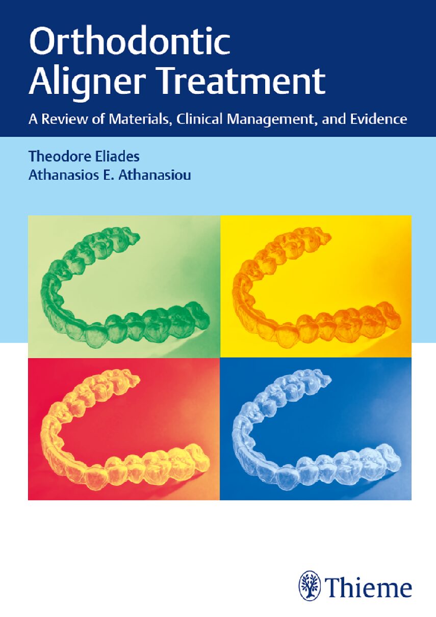 eBook [PDF] Orthodontic aligner treatment a review of materials By Theodore Eliades, Athanasios E Athanasiou