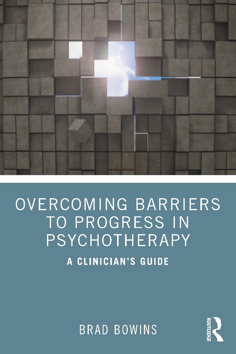 eBook [PDF] Overcoming Barriers to Progress in Psychotherapy A Clinicians Guide By Brad Bowins