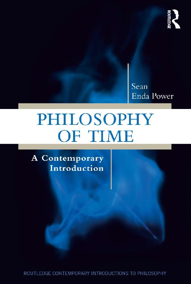eBook [PDF] Philosophy of Time A Contemporary Introduction By Sean Enda Power
