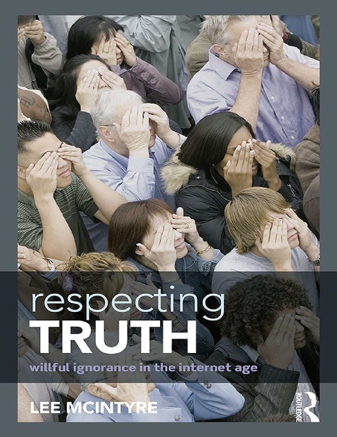 eBook [PDF] Respecting Truth By Lee McIntyre