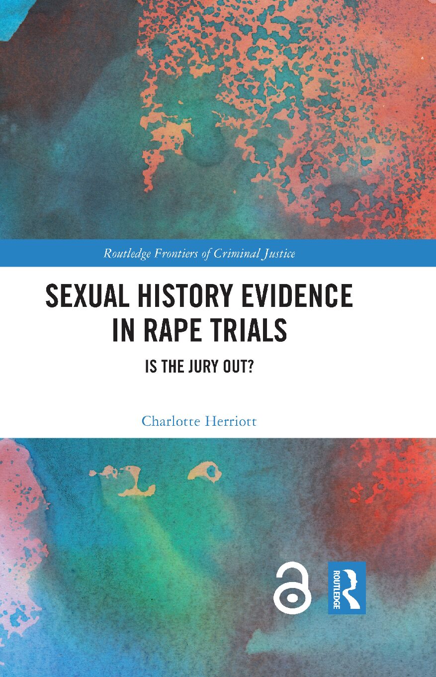 eBook [PDF] Sexual History Evidence in Rape Trials Is the Jury Out By Charlotte Herriott
