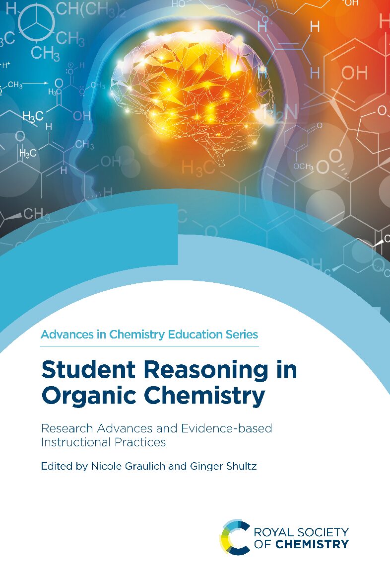 eBook [PDF] Student Reasoning in Organic Chemistry By Nicole Graulich, Ginger Shultz