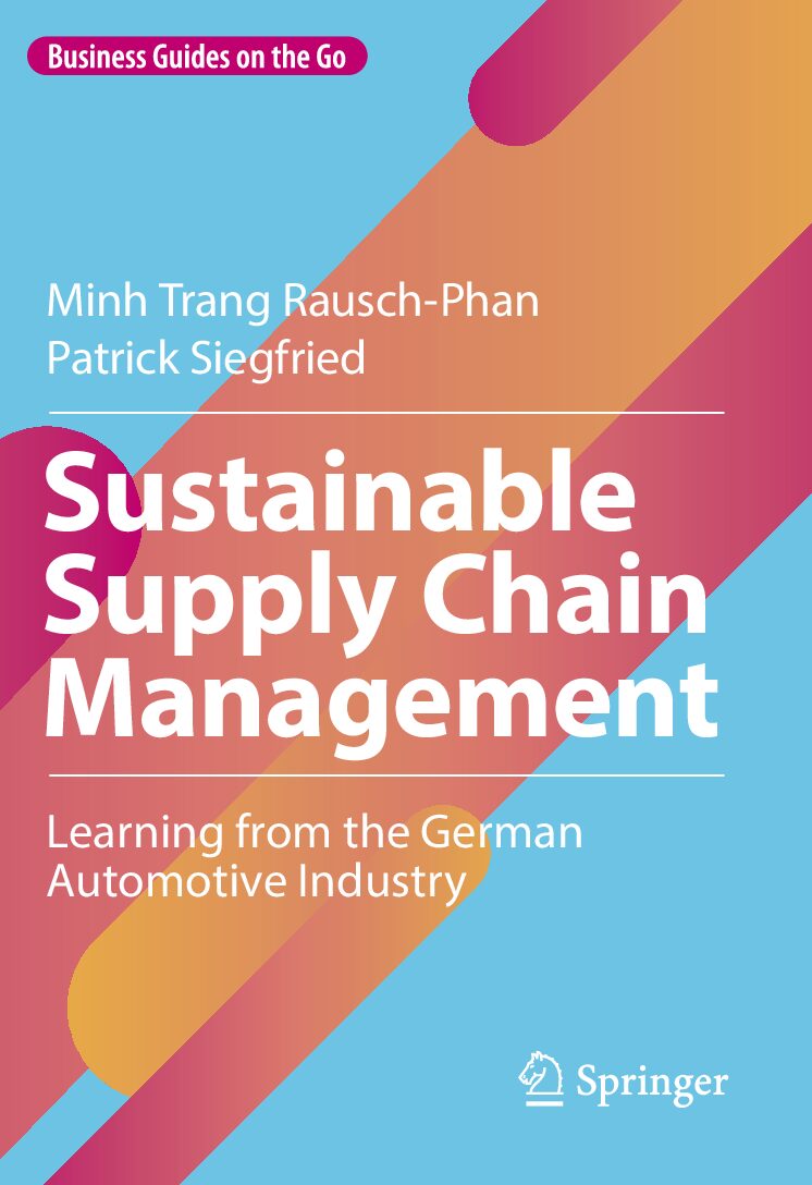 eBook [PDF] Sustainable Supply Chain Management Learning By Minh Trang Rausch-Phan, Patrick Siegfried