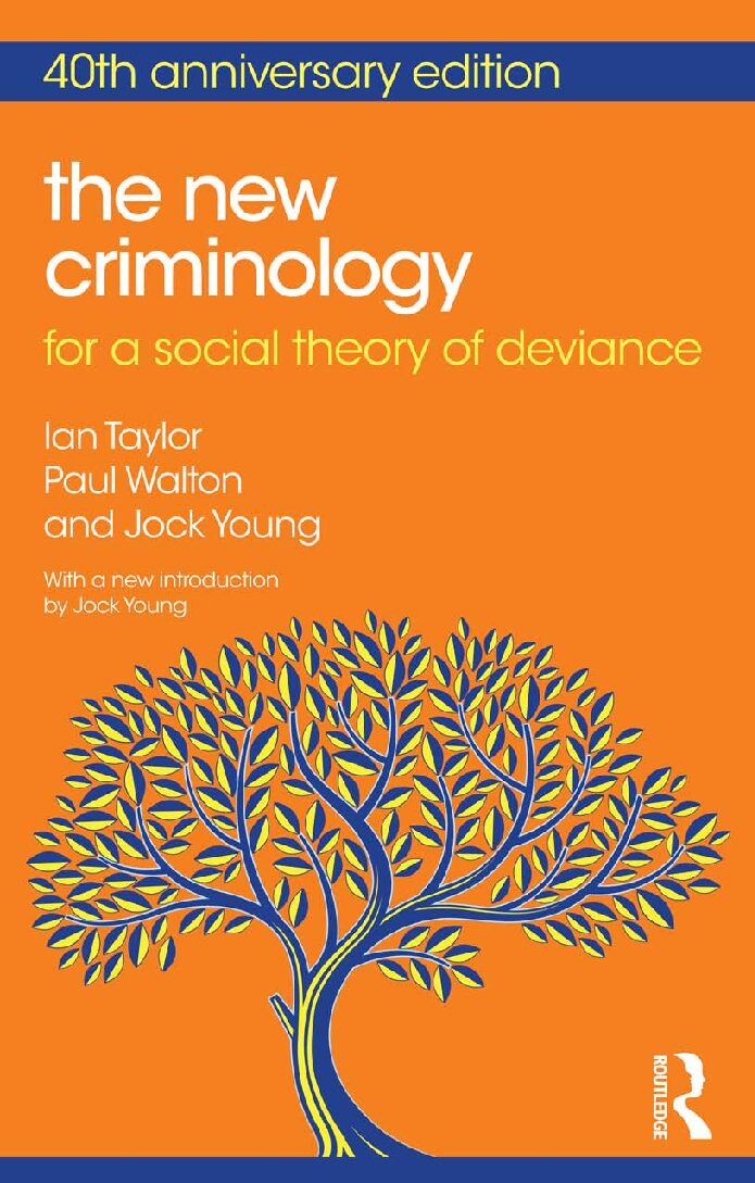 eBook [PDF] The New Criminology 40th anniversary edition By Ian Taylor  Paul Walton  Jock Young