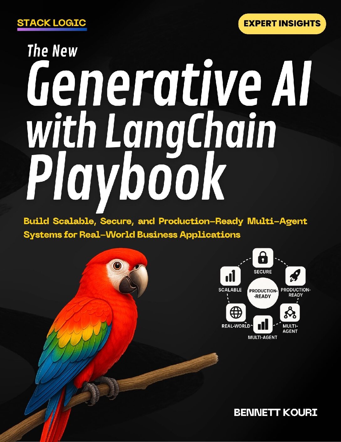 eBook [PDF] The New Generative AI with LangChain Playbook Build Scalable, Secure, and Production-Ready Multi-Agent Systems for Real-World By Bennett Kouri 20