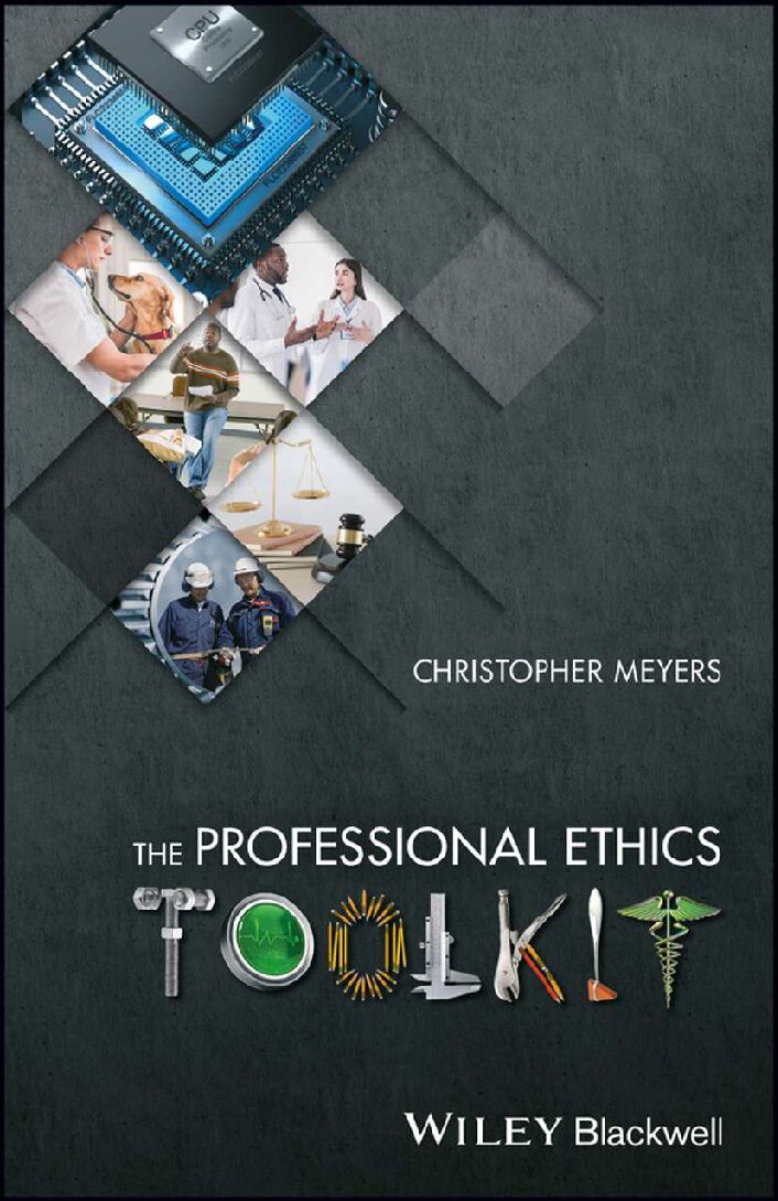 eBook [PDF] The Professional Ethics Toolkit By Christopher Meyers